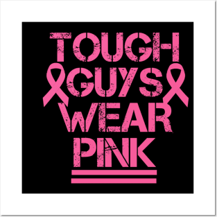 Tough guys wear pink Posters and Art